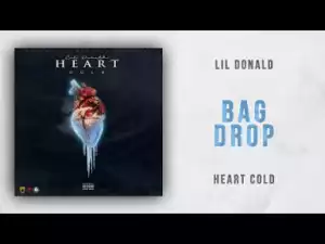 Lil Donald - Bag Drop